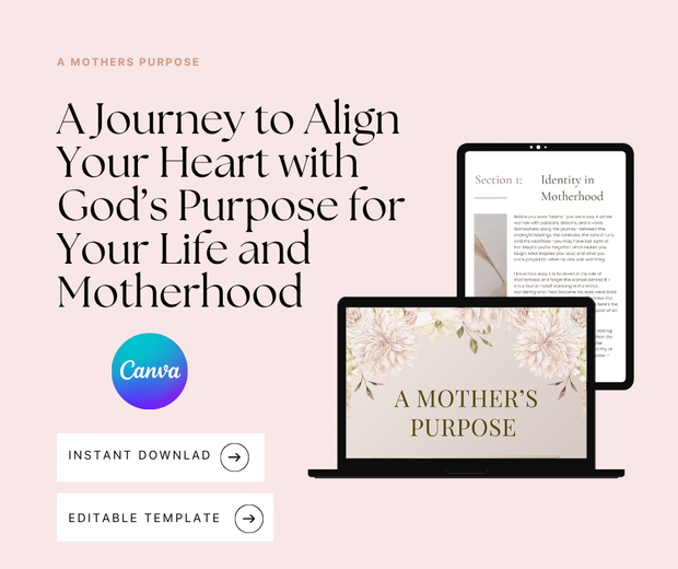 A Mothers Purpose –  Embrace Your Calling