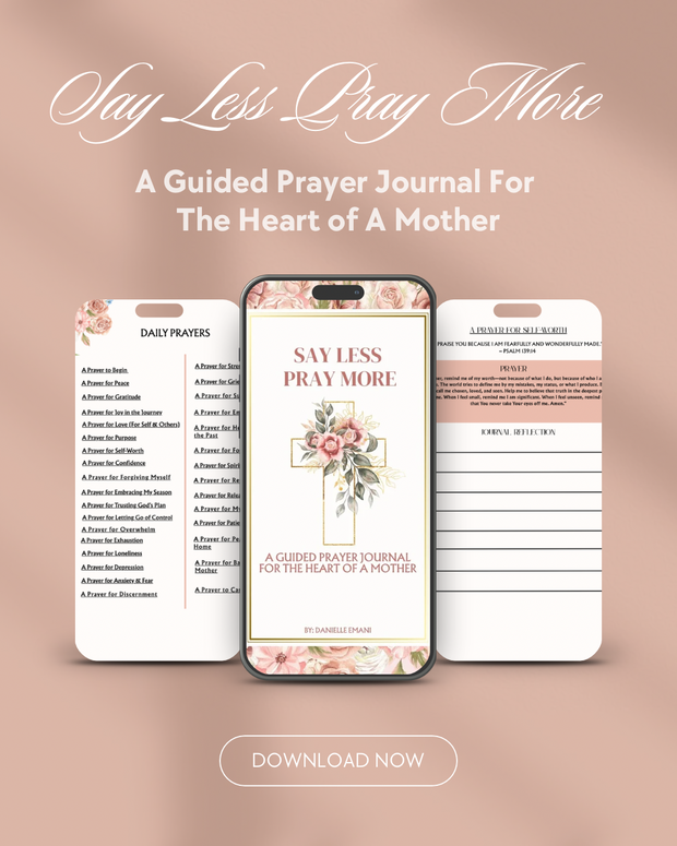 Say Less Pray More – Prayer Journal for the Heart of a Mother