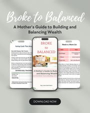 Broke to Balanced – A Mothers Financial Reset