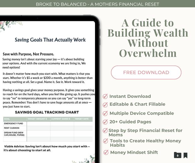 Broke to Balanced – A Mothers Financial Reset