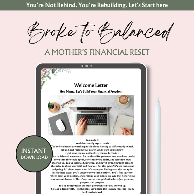 Broke to Balanced – A Mothers Financial Reset