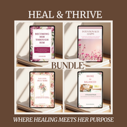Heal & Thrive Bundle - Where Healing Meets Her Purpose
