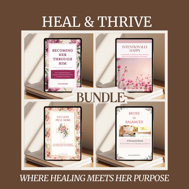 Heal & Thrive Bundle - Where Healing Meets Her Purpose